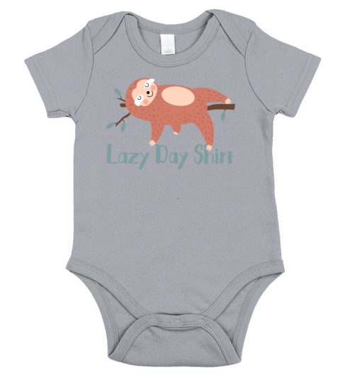 Lazy Day Sloth Shirt Short Sleeve Baby One-Piece