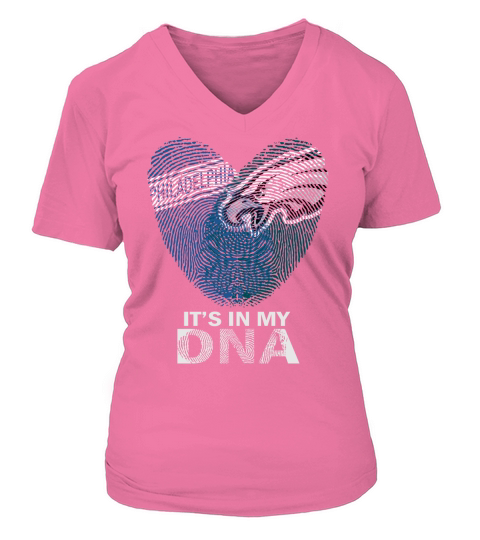 Philadelphia Eages Its in my DNA TShirt V-neck T-Shirt Woman