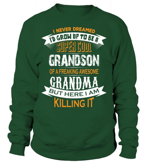 Super Cool Grandson Of A Freaking Awesome Grandma Women's Sweatshirt