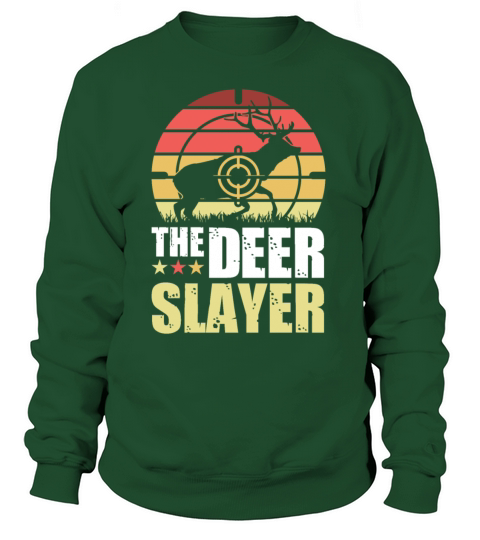 Deer Hunting Gifts Funny Hunting Women's Sweatshirt