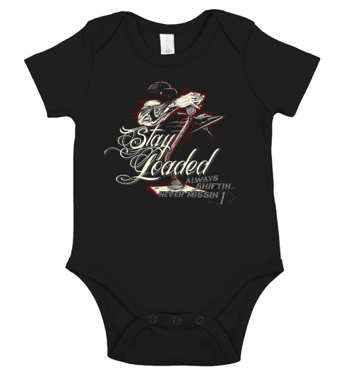 stay loaded t shirts Short Sleeve Baby One-Piece