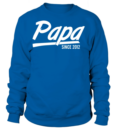 Papa since 2012 Women's Sweatshirt