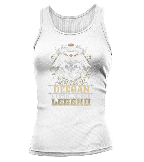 Team DEEGAN lifetime member legend -DEEGAN T Shirt DEEGAN Hoodie DEEGAN Family DEEGAN Tee DEEGAN Name DEEGAN lifestyle DEEGAN shirt DEEGAN names Tank top Woman