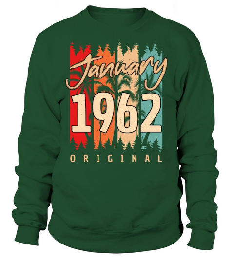 1962 In January Vintage Women's Sweatshirt