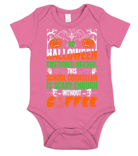 No Halloween Costume Needed School Counselor Is Sc Short Sleeve Baby One-Piece