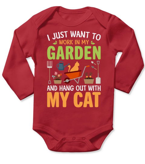 Want To Work In My Garden And Hangout With My Cat Long Sleeve Baby One-Piece