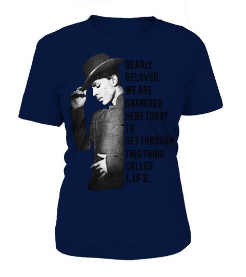 Dearly Beloved We Are Gathered Here Today T-Shirt Woman