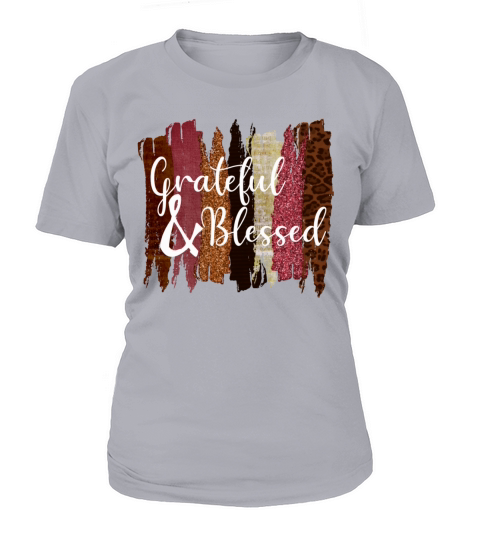 Grateful and Blessed brushstroke design Women's T-Shirt