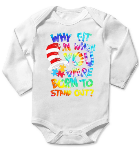Dr. Seuss why fit in when you were born to stand out autism awareness shirt Long Sleeve Baby One-Piece