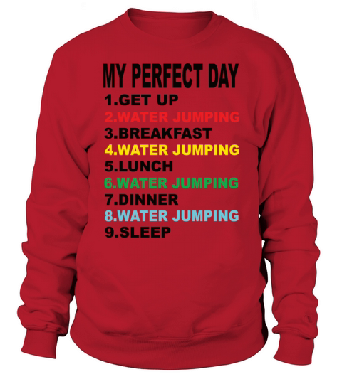My Perfect Day Jump Women's Sweatshirt