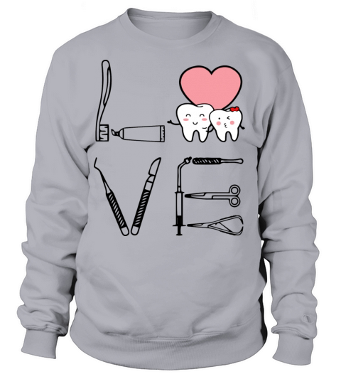 Love Dentist Instruments Valentines Day 2022 Women's Sweatshirt