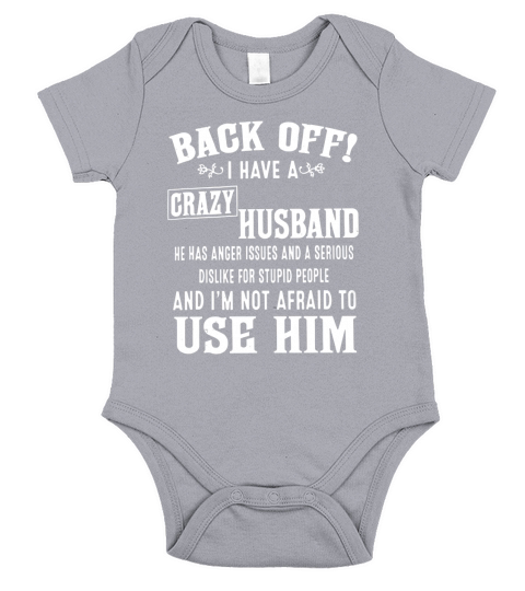 I HAVE A CRAZY HUSBAND Short Sleeve Baby One-Piece