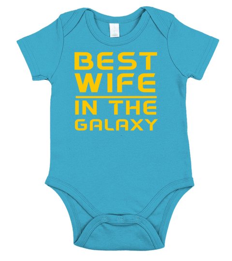Best Wife in the Galaxy Short Sleeve Baby One-Piece