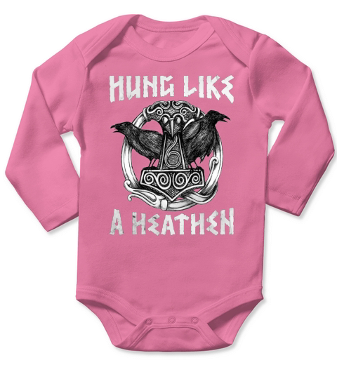 HUNG LIKE A HEATHEN - Shirt Long Sleeve Baby One-Piece