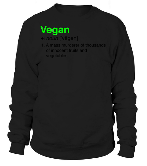 Funny Vegan Definition Women's Sweatshirt