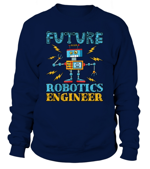 Future Robotics Engineer Women's Sweatshirt