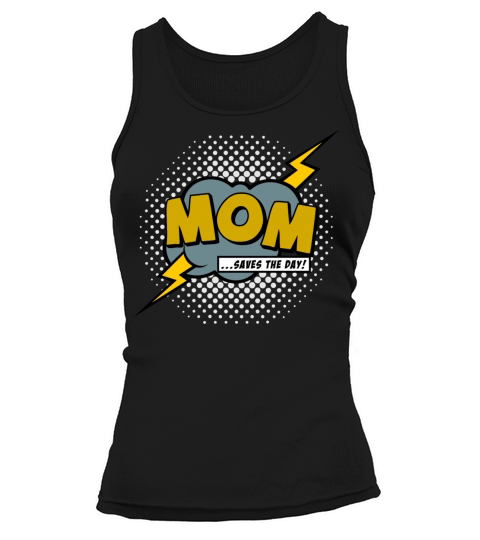 Mom saves the day Tank top Woman