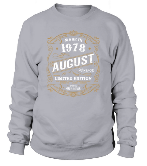 43rd Birthday 1978 August Made Born Vintage Women's Sweatshirt