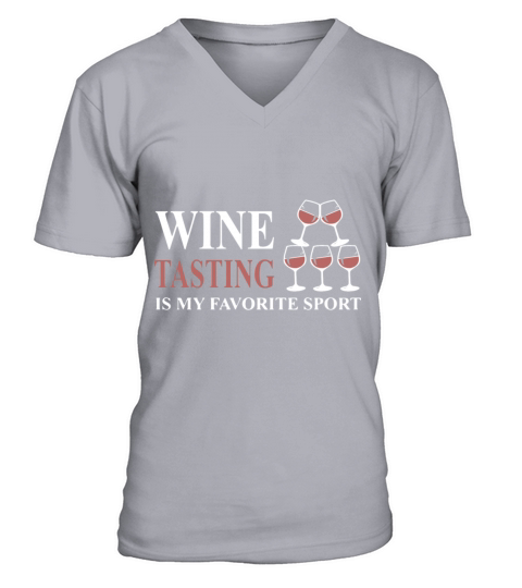 Wine tasting is my favorite sport Men's V-Neck T-shirt