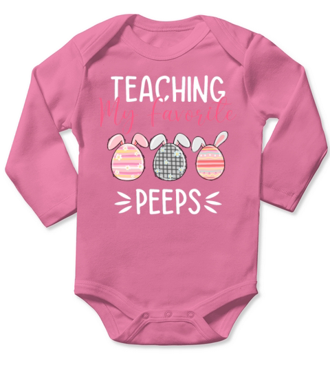 Teaching My Favorite Peeps Funny Easter Teacher Long Sleeve Baby One-Piece