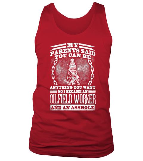 OILFIELD WORKERS  BECAME A S Tank Top Unisex