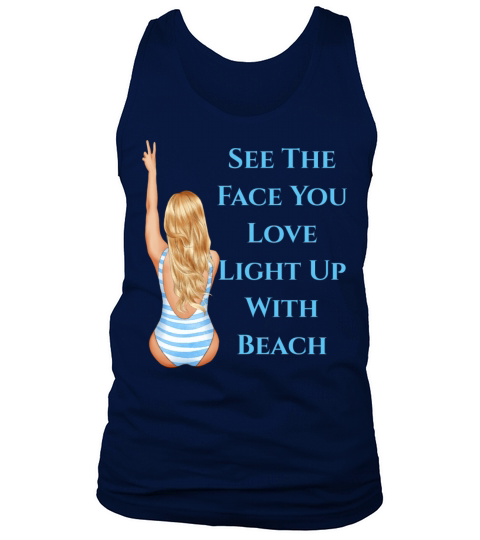 See The Face You Love Light Up With Beach Men's Tank Top