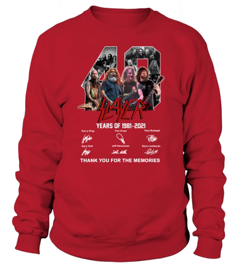 Slayer 40 years of 1981 2021 thank you for the memories signatures Sweatshirt Unisex