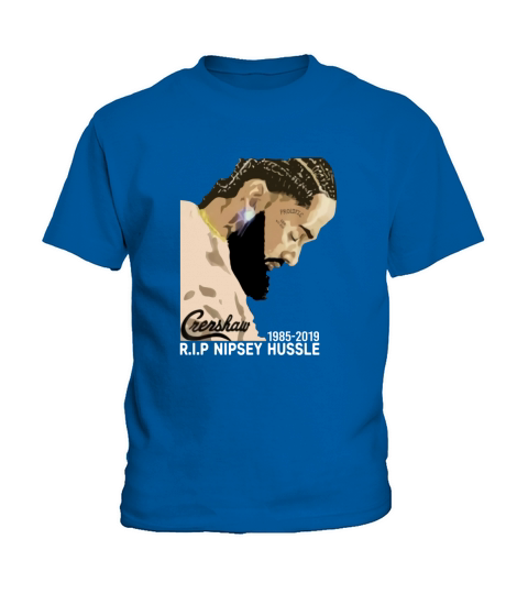 Nipsey Hussle Respect Him Crenshaw Kids T-Shirt