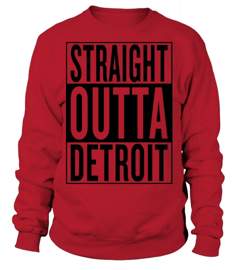 straight outta Detroit Women's Sweatshirt