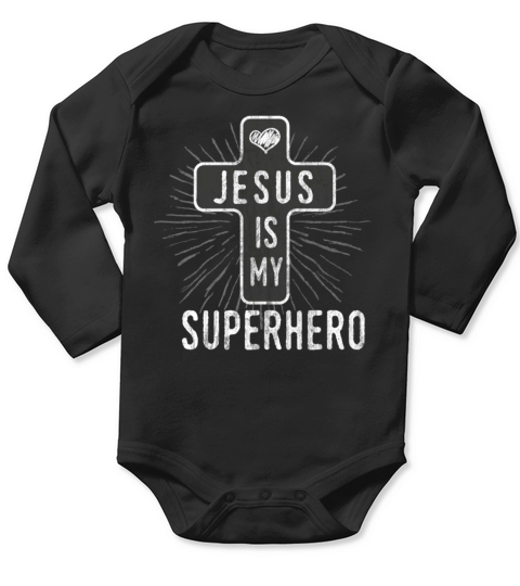 Jesus is my superhero Long Sleeve Baby One-Piece