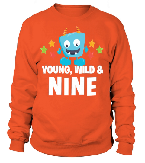 Young wild and Nine Women's Sweatshirt