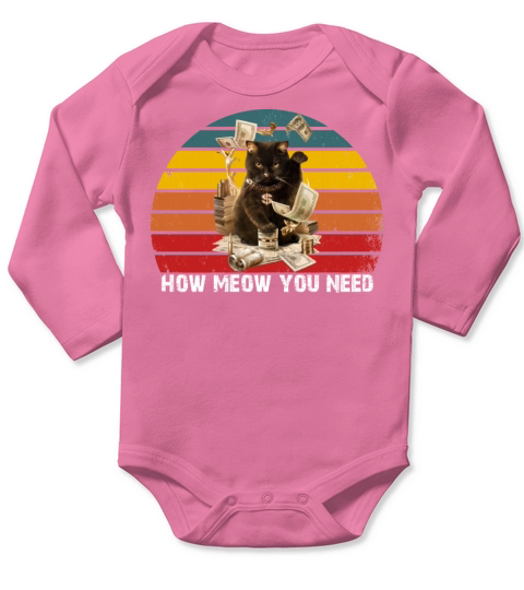 HOW MEOW YOU NEED Long Sleeve Baby One-Piece