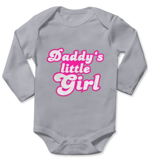 Daddy s little girl shirt Long Sleeve Baby One-Piece