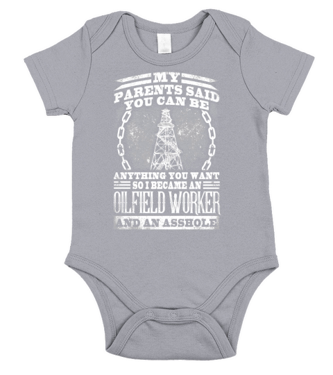 OILFIELD WORKERS  BECAME A S Short Sleeve Baby One-Piece