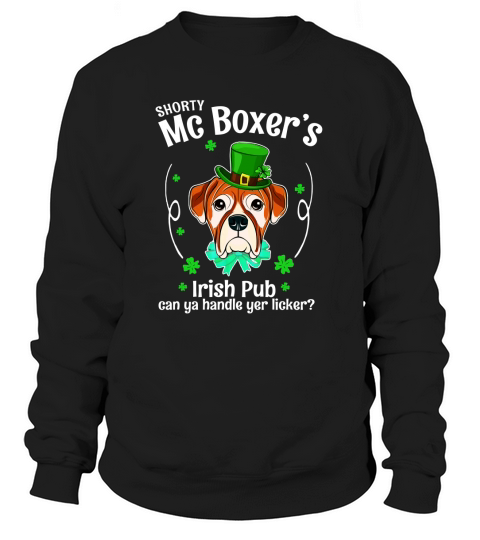 Shorty Mc Boxer Irish Pub Can Ya Handle Patrick Women's Sweatshirt