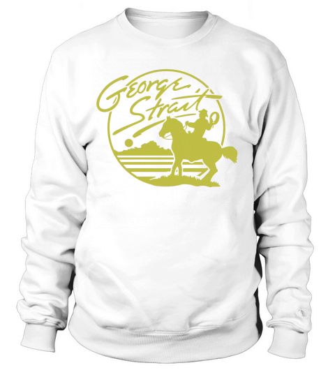 George Strait Sweatshirt Unisex
