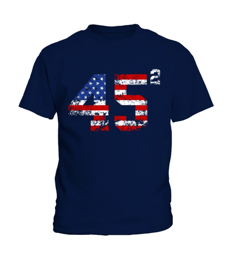 45 Squared American Donald Trump 2020 shirt Kids T-Shirt