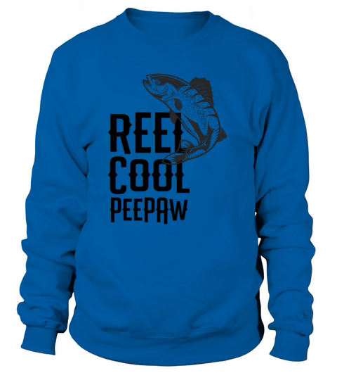 Reel Cool Peepaw Women's Sweatshirt