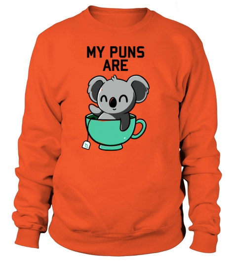 MY PUNS ARE KOALA TEA Women's Sweatshirt