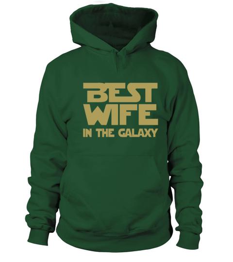 Best Wife In The Galaxy Womens Ladyfit Tee Gift St Men's Hoodie