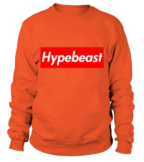 HYPEBEASTS ARE SUPREME Men's Sweatshirt