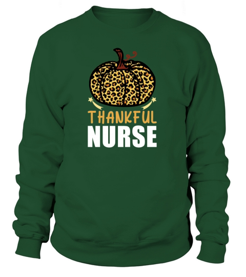 Thankful Nurse Leopard Pumpkin Thanksgiving funny Women's Sweatshirt