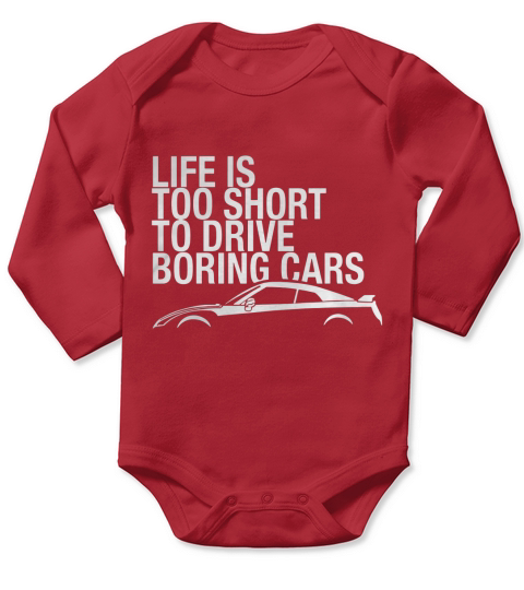 Life is Too Short to Drive Boring Cars T Shirt JDM Turbo Long Sleeve Baby One-Piece