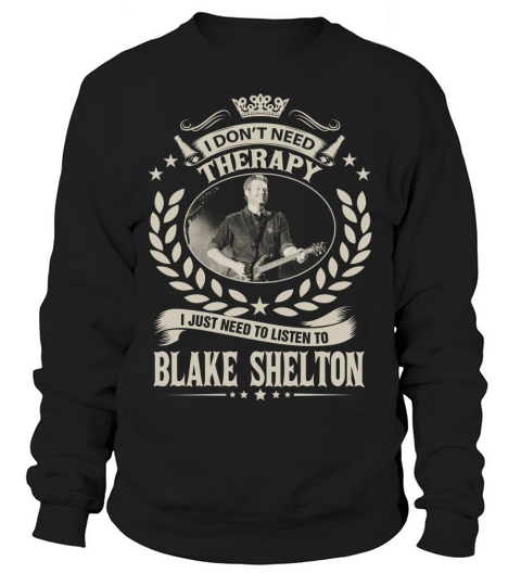 Blake Shelton Sweatshirt Unisex