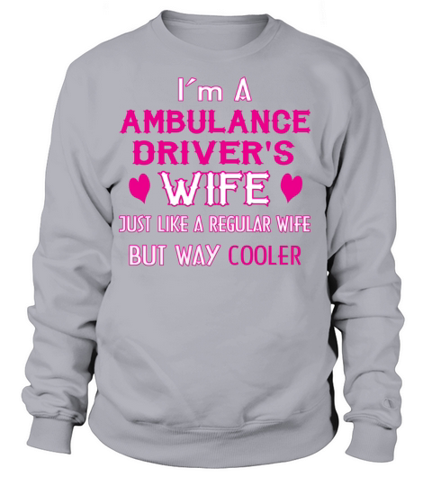 ambulance driver wife Women's Sweatshirt