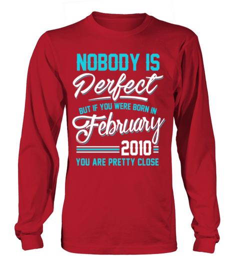 February 2010 You are pretty close perfect Women's Long Sleeve