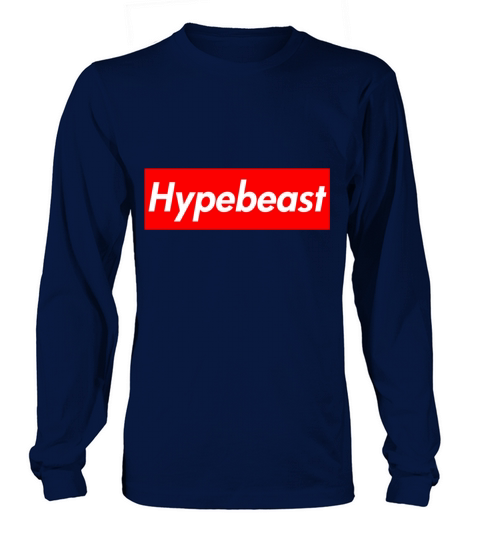 HYPEBEASTS ARE SUPREME Men's Long Sleeve