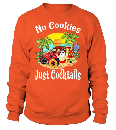 Funny Santa No Cookies Just Cocktails Watermelon Women's Sweatshirt