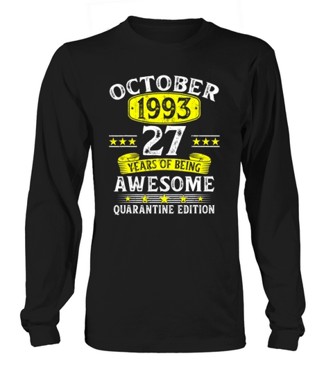 27 Years Old October 1993 27th Birthday Quarantine Women's Long Sleeve