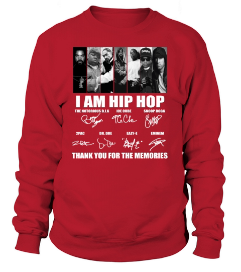 I Am Hip Hop Rap Legends Signatures Thank For The Memories shirt Women's Sweatshirt